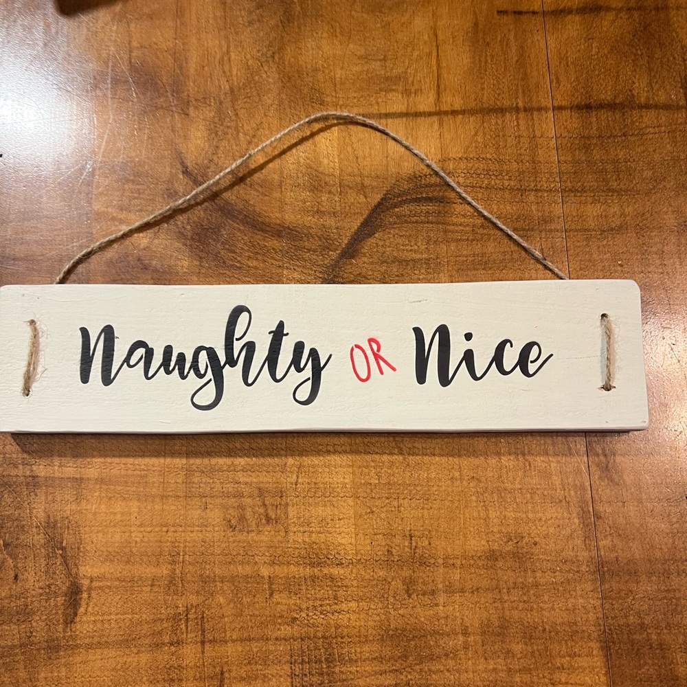 Naughty or Nice Wall Hanging Sign